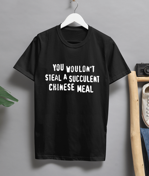 You Wouldnt Steal a Succulent Chinese Meal Democracy Manifest Dvd Pira –  Hallion Clothing