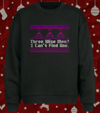 Funny Feminist Christmas Sweater '3 Wise Men? I Can't Find One' Quirky Ugly Xmas Jumper