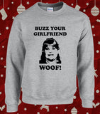 Buzz Your Girlfriend Woof Funny Christmas Movie Sweater Jumper