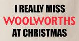 Christmas I Really Miss Woolworths Funny 1980s 1990s Retro Tote Bag