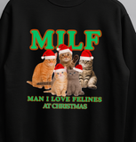 MILF “Man I Love Felines at Christmas” Funny Cat Christmas Jumper Sweatshirt | Cute Cat Lover Holiday Sweater