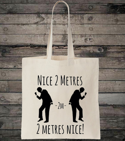 Nice 2 Metres 2 Metre Nice Social Distancing Quarantine Shopping Tote Bag