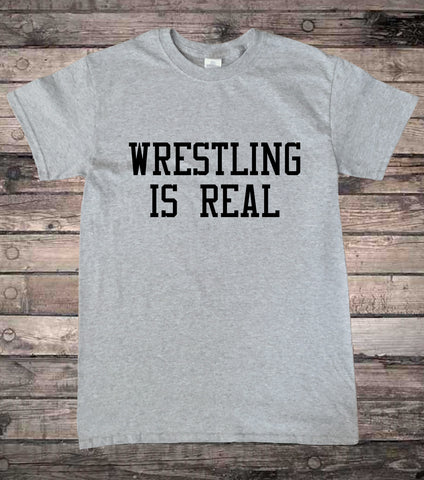 Wrestling is Real Pro Wrestling T-Shirt