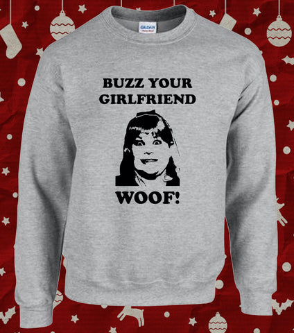 Buzz Your Girlfriend Woof Funny Christmas Movie Sweater Jumper