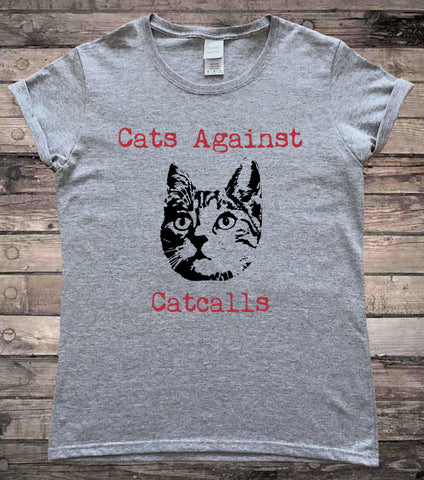 Cats Against Catcalls Feminist T-Shirt