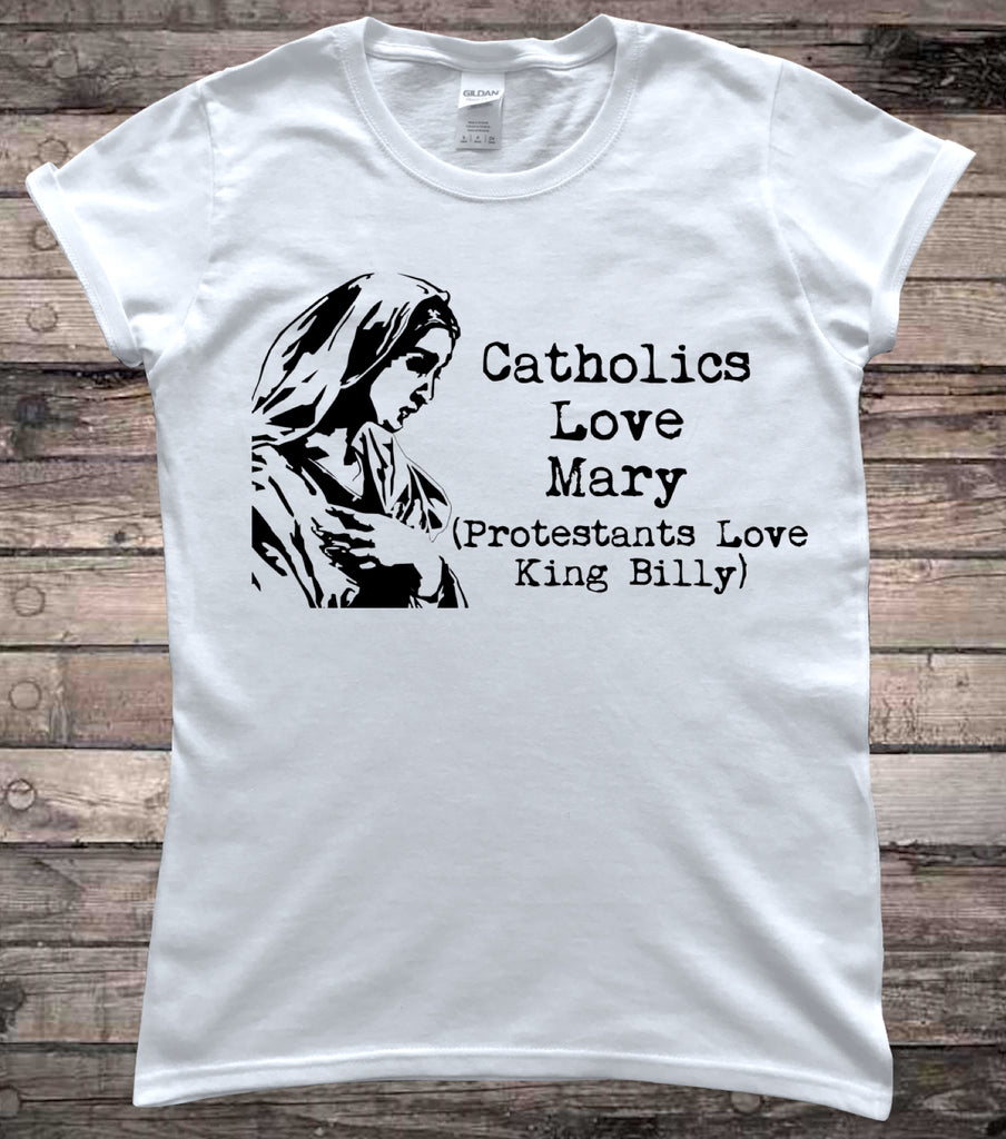 Derry Girls Catholics and Protestants Differences Virgin Mary Ladies T-Shirt