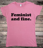 Feminist and Fine Ladies T-Shirt