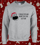Second Lockdown Christmas Santa Claus Funny Christmas Sweater