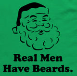 Christmas Santa Claus Real Men Have Beards T-Shirt