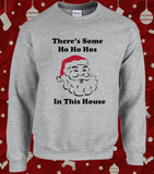 WAP There's Some Ho Ho Hos in This House Christmas Sweater Jumper