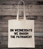 Feminist On Wednesdays We Smash The Patriarchy Feminism Cotton Shopping Tote Bag