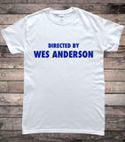 Wes Anderson Directed By Film T-Shirt