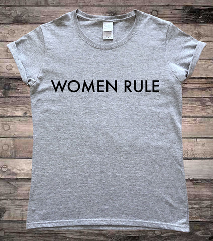Women Rule Feminism T-Shirt